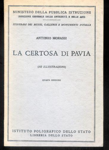 La Certosa di Pavia - Antonio Morassi - copertina