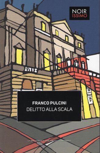 Delitto alla scala - Franco Pulcini - copertina