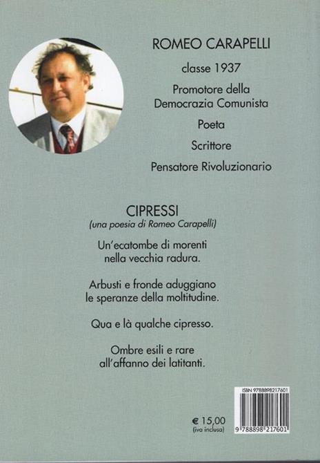 La rivoluzione del 21. secolo : dalla democrazia capitalista alla democrazia comunista : (il manifesto del comunismo democratico) - Romeo Carapelli - 2