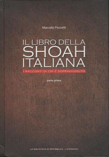 Il Libro Della Shoah Italiana I Racconti Di Chi È Sopravvissuto 2 Vol - Pezzetti Marcello - copertina