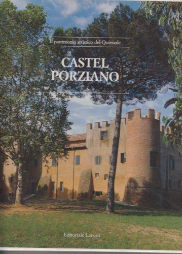 Castel Porziano. Il patrimonio artistico del Quirinale - Franco Borsi - copertina