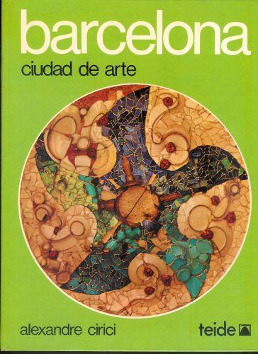 Barcelona ciudad de arte - Ale Cirici - copertina