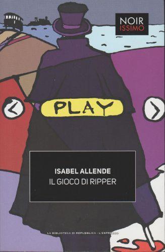 Il Gioco Di Ripper - Isabel Allende - copertina