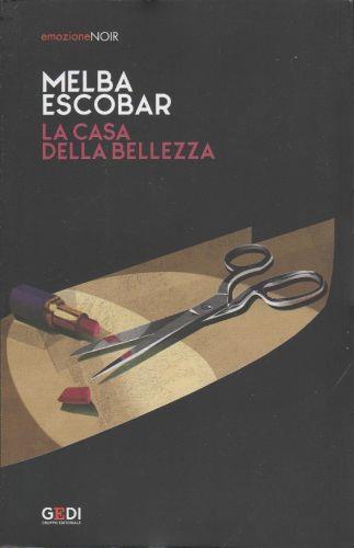 La Casa Della Bellezza - Melba Escobar - copertina