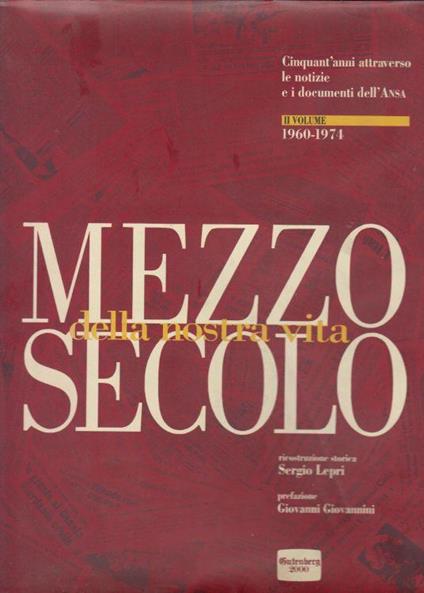 Mezzo Secolo Della Nostra Vita 2Volume: 1960-1974 - copertina