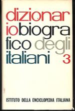 Dizionario biografico degli italiani - 3