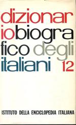 Dizionario biografico degli italiani - 12