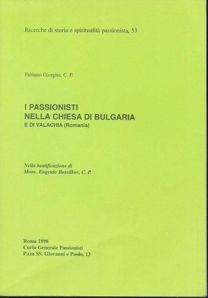 I passionisti nella Chiesa di Bulgaria e di Valachia ( Romania) - copertina