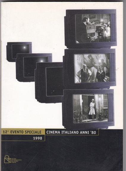 Cinema italiano anni '80 Dodiciesimo evento speciale Pesaro. 12-20-1998 - copertina