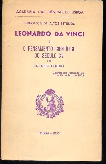 Leonardo da Vinci e o pensamento cientìfico do século XVI por eduardo Coelho - copertina