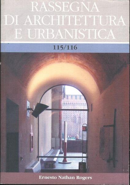 Rassegna Di Architettura E Urbanistica 115- 116 Kappa Ernesto Nathan Rogers 2005 - copertina