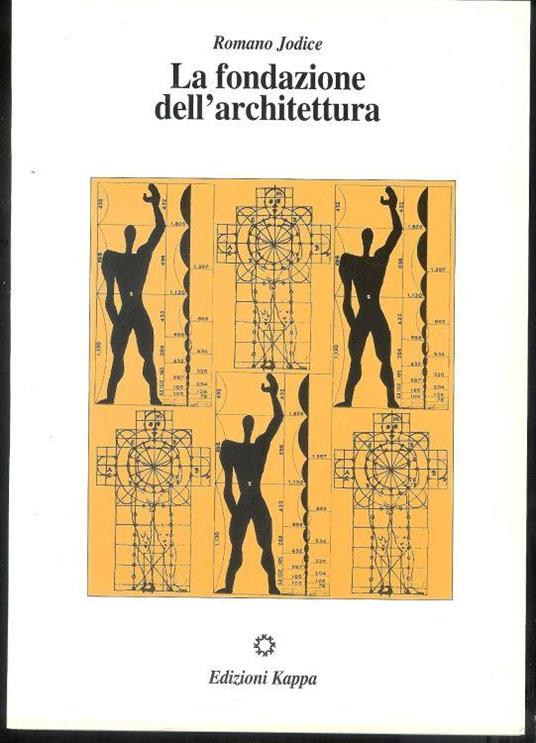 La fondazione dell'Architettura - Romano Jodice - copertina