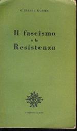 Il fascismo e la resistenza