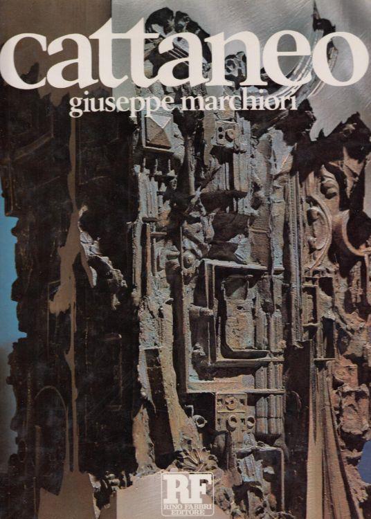 Cattaneo sculture in bronzo dal 1967 al 1975 - Giuseppe Marchiori - copertina