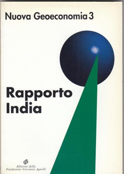 Rapporto India : le riforme economiche e il difficile rapporto fra centro e periferia - copertina