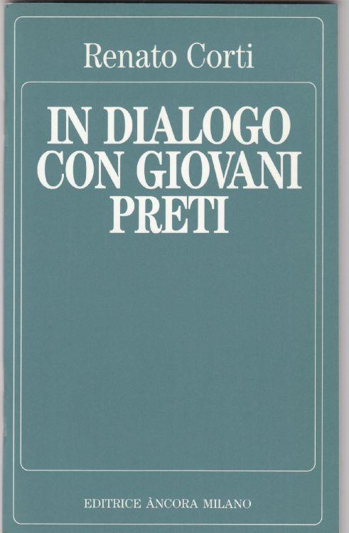 In dialogo con giovani preti - Renato Corti - copertina