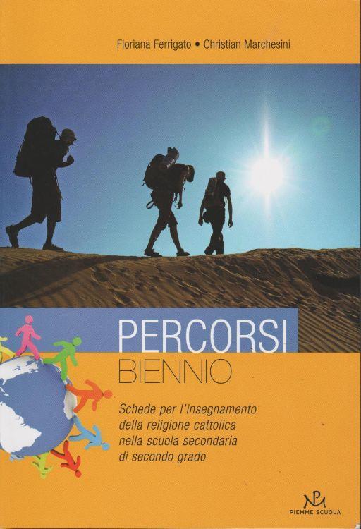 Percorsi. Schede per l'insegnamento nella Scuola secondaria. Per le Scuole superiori - copertina