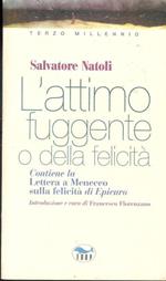 L' attimo fuggente o della felicita