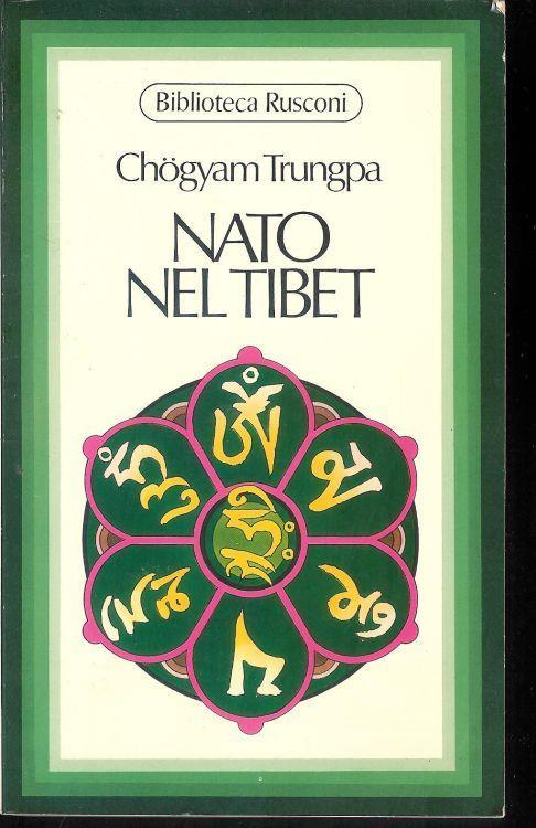 Nato Nel Tibet - Trungpa Chögyam - copertina