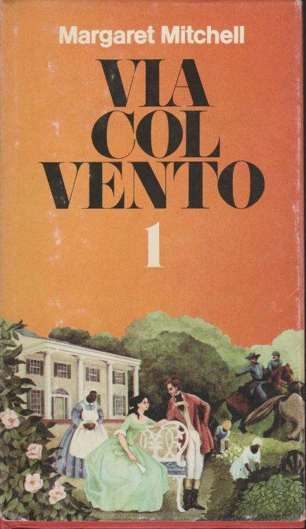 Via Col Vento 3 Volumi - Margaret Mitchell - copertina