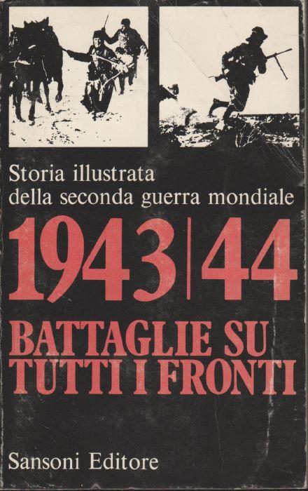 1943\44 Battaglie Su Tutti I Fronti - Hans Jacobsen - copertina