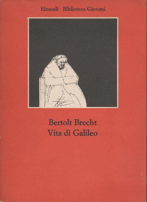 Vita Di Galileo - Bertolt Brecht - Libro Usato - Einaudi