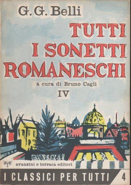 Tutti I Sonetti Romaneschi Vol. Iv - Giuseppe Gioachino Belli - copertina