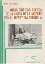 Notas Criticas Acerca De La Vision De La Muerte En La Literatura Espanola