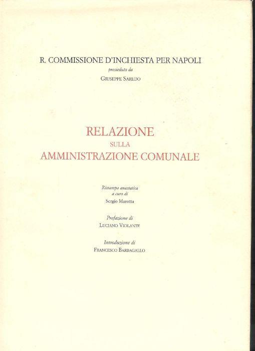 Relazione sulla amministrazione comunale (rist. anast. 1901) vol.1 - Sergio Marotta - copertina