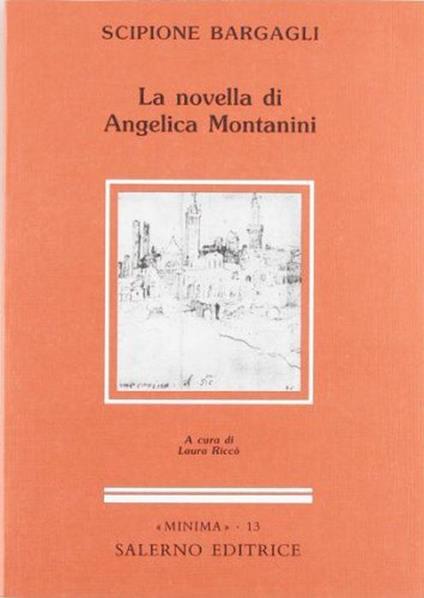 La novella di Angelica Montanini - Scipione Bargagli - copertina