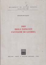 1989: Idoli Infranti, Fantasmi Di Guerra