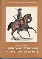 L' Uniforme Italiana Nella Storia E Nell' Arte