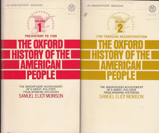 The Oxford History of the American people. Volume 1-2-3- index - Samuel E. Morison - 2