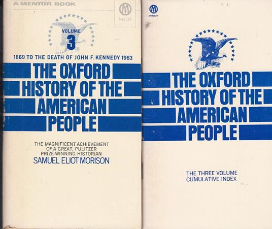 The Oxford History of the American people. Volume 1-2-3- index - Samuel E. Morison - 3