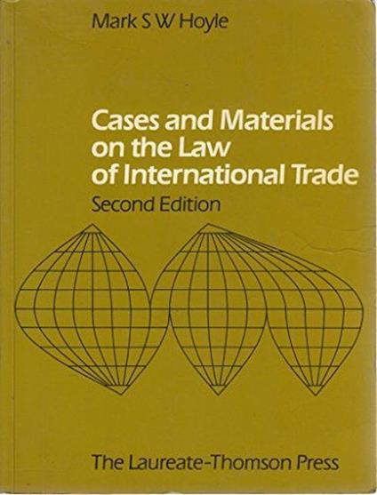 Cases and Materials on the Law of International Trade - copertina