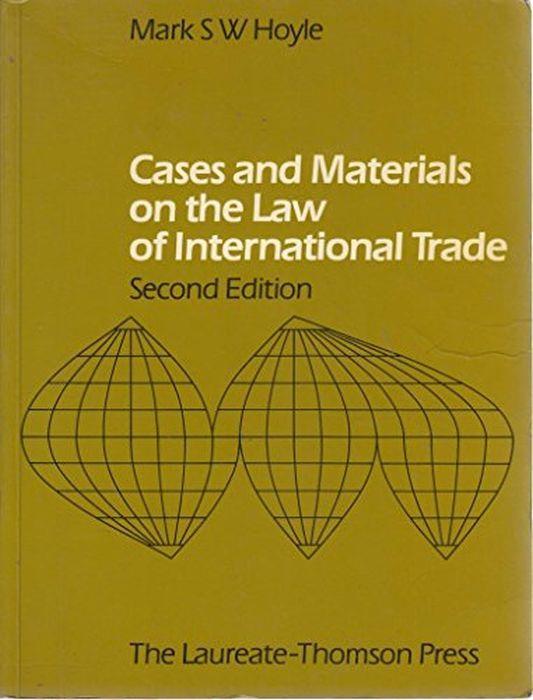 Cases and Materials on the Law of International Trade - copertina