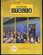 Pd - Destinazione Italia - Il Treno Dell'Ascolto