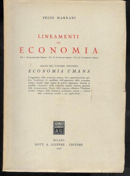 Lineamenti di economia - Vol. secondo , Economia umana - Pelio Marrani - copertina