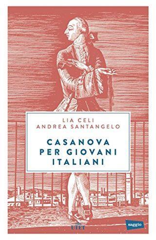 Casanova per giovani italiani. Con e-book - Lia Celi - copertina