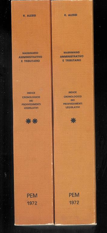 Massimario Amministrativo e Tributario -Indice Cronologico e Tributario Vol. 1 e 2 - Renato Alessi - copertina