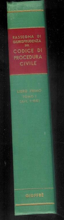 Rassegna di giurisprudenza sul codice di procedura civile Libro I - Tomo I Art. art. 1-68 - copertina