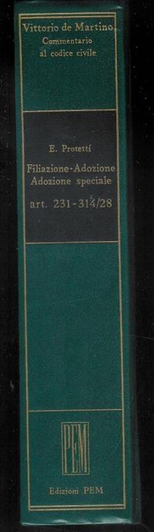 Commentario al codice civile : ART. 231-314/28 - Filiazione ,adozione , adozione speciale - a cura di Vittorio De Martino - copertina