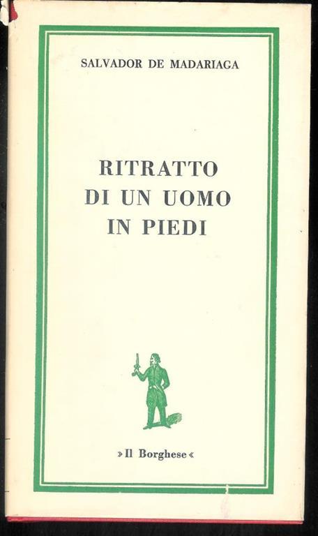 Ritratto di un uomo in piedi - Salvador de Madariaga - copertina