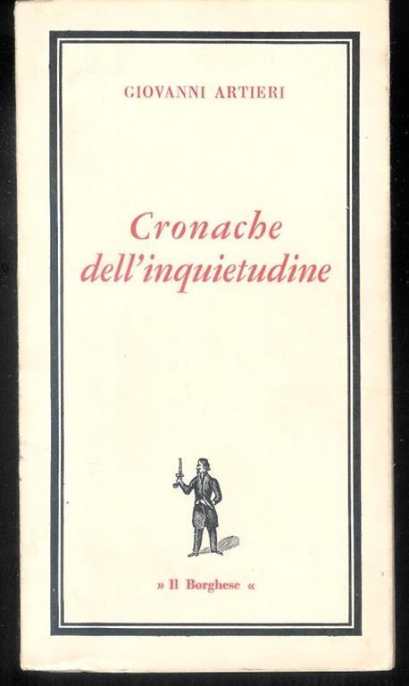 Cronache dell'inquietudine - Giovanni Artieri - copertina