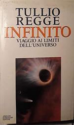 Infinito. Viaggio ai limiti dell\'universo