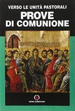 Prove di comunione. Verso le unità pastorali