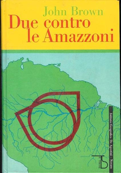 Due contro le amazzoni - John Brown - copertina