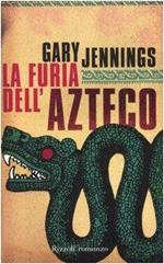 La furia dell'azteco