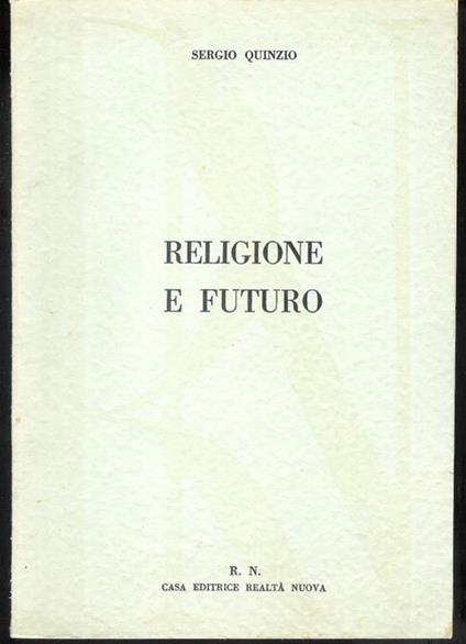 Religione e Futuro - Sergio Quinzio - copertina