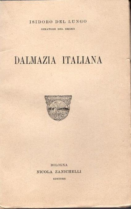 Dalmazia Italiana - Isidoro Del Lungo - copertina